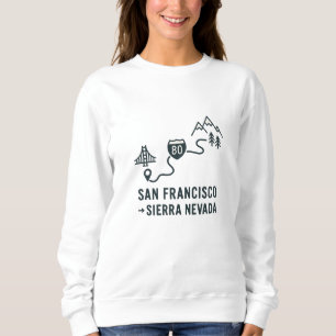 San Francisco to Sierra Nevada Route Design  Sweatshirt
