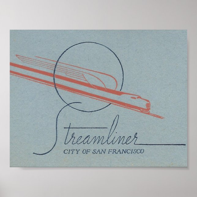 San Francisco Travel STREAMLINER train Poster (Front)