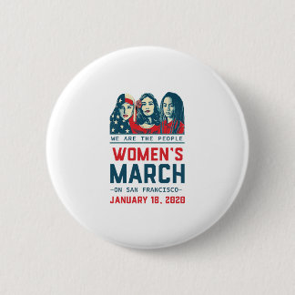 San Francisco women march 2020 Button