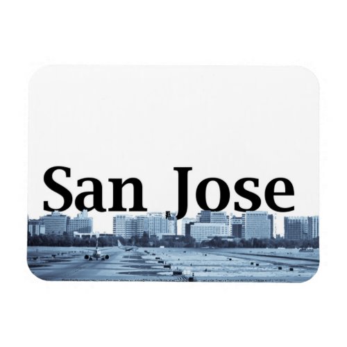 San Jose CA Skyline with San Jose in the Sky Magnet
