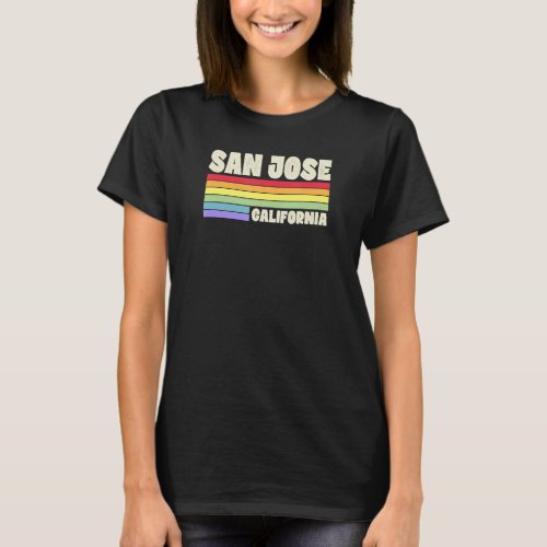 San Jose California Pride Rainbow Flag Gay Pride M T_Shirt