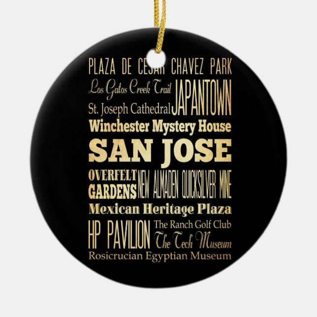 San Jose City of California State Typography Art Ceramic Ornament (Front)