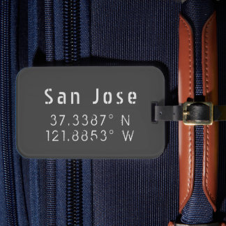 San Jose Latitude Longitude Luggage Tag