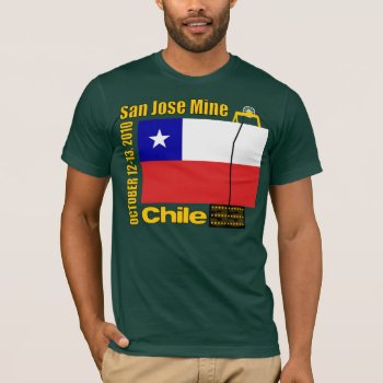 San Jose Mine  Chile Miner Rescue - T-shirt by Megatudes at Zazzle