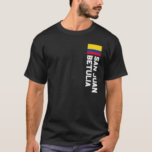 San Juan Betulia Colombia For Colombian Men Women T_Shirt