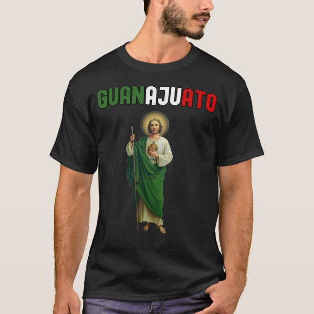 San Judas Guanajuato Mexico St Jude Thaddeus San J T-Shirt (Front)