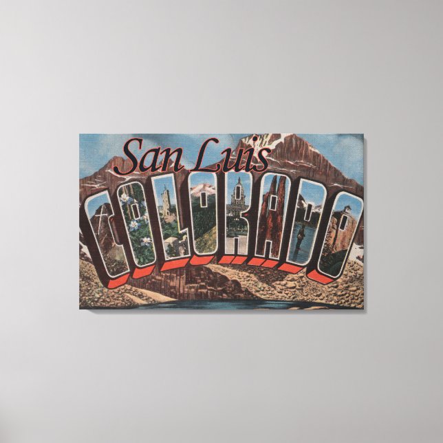 San Luis, Colorado - Large Letter Scenes Canvas Print (Front)