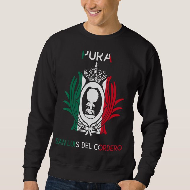 San Luis Del Cordero Durango Estado Mexico Escudo  Sweatshirt (Front)