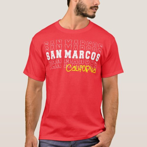 San Marcos city California San Marcos CA T_Shirt