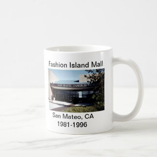 San Mateo Fashion Island  Mall Coffee Mug