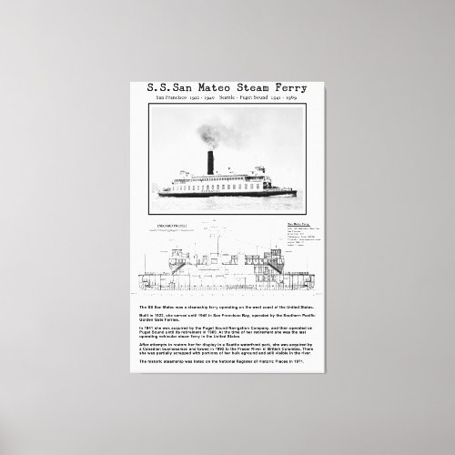 SAN MATEO Steam Ferry _ 1922 _ 1969 Canvas Print