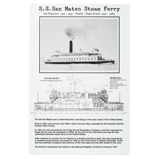 SAN MATEO Steam Ferry - 1922 - 1969 Metal Print (Front)