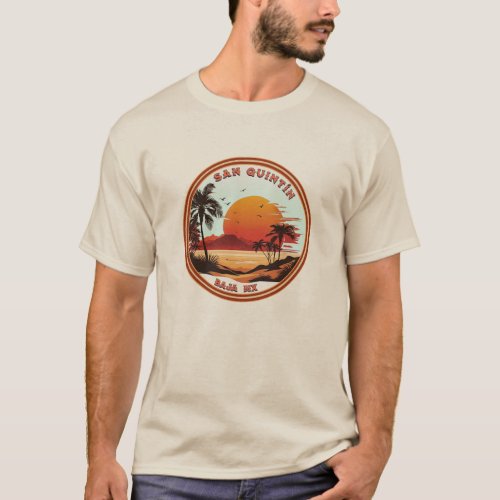 San Quintn Baja California Mexico T_Shirt