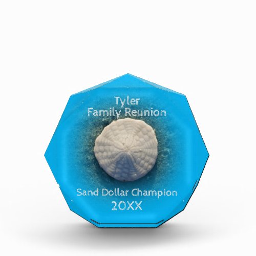 Sand Dollar Champion Family Beach Reunion Vacation Acrylic Award