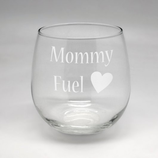 Sand Etched Mommy Fuel Stemless Glass Wine Glass  (Front)
