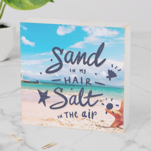 Sand In MY Hair Wooden Box Sign