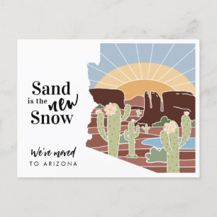 Sand is the New Snow Arizona New Address Announcement Postcard