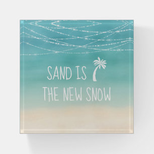 Sand is the New Snow 🏖🌊 Beach Paperweight