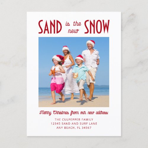 Sand is the New Snow Photo Moving Announcement Postcard