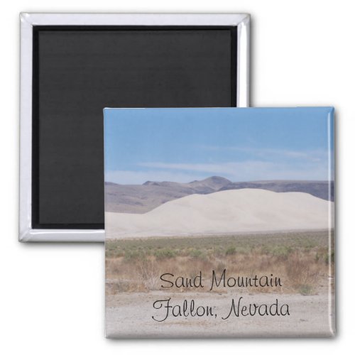 Sand Mountain Fallon Nevada Magnet
