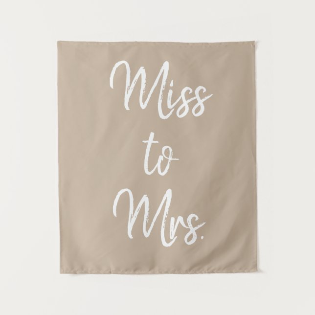 Sand Tan Khaki Miss to Mrs Banner Bridal Shower Tapestry (Front)