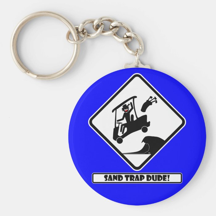 Sand trap DUDE 3 Keychains