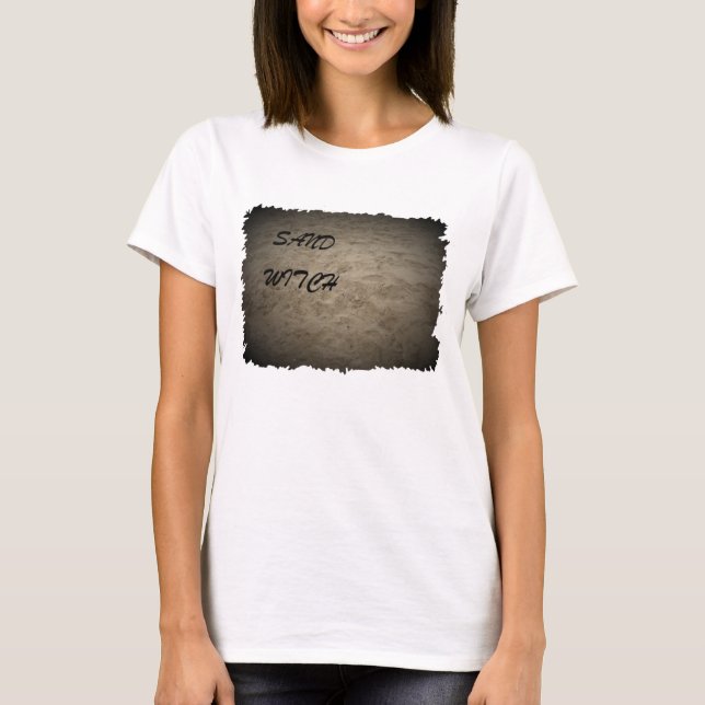 Sand Witch T-Shirt (Front)