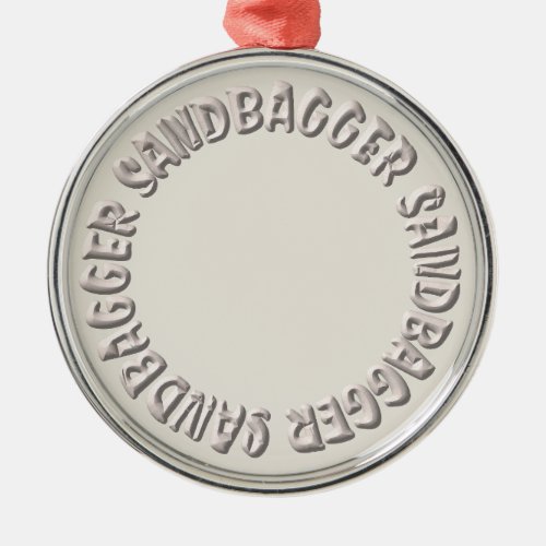 Sandbagger Award medal Metal Ornament