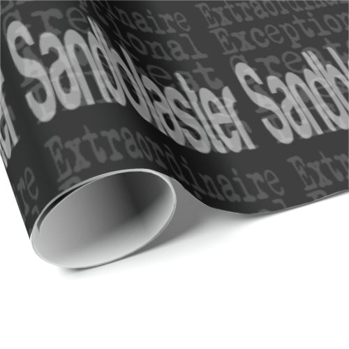 Sandblaster Extraordinaire Wrapping Paper