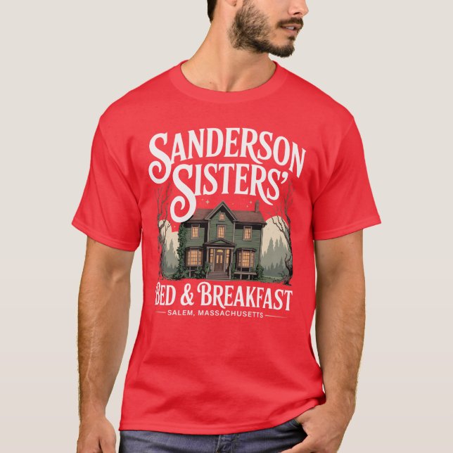 Sanderson Sisters' Bed & Breakfast T-Shirt (Front)
