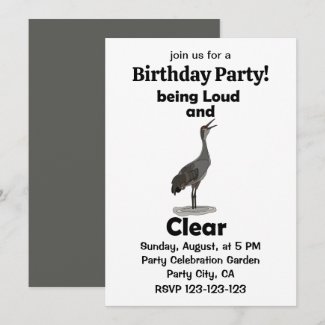 Sandhill Crane Being Loud And Clear Birthday Party Invitation