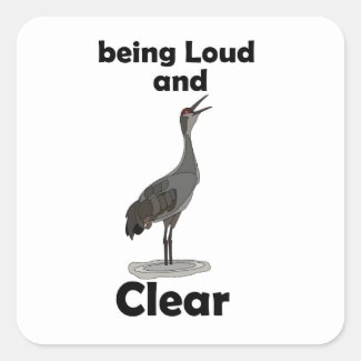 Sandhill Crane Being Loud And Clear Birthday Party Square Sticker