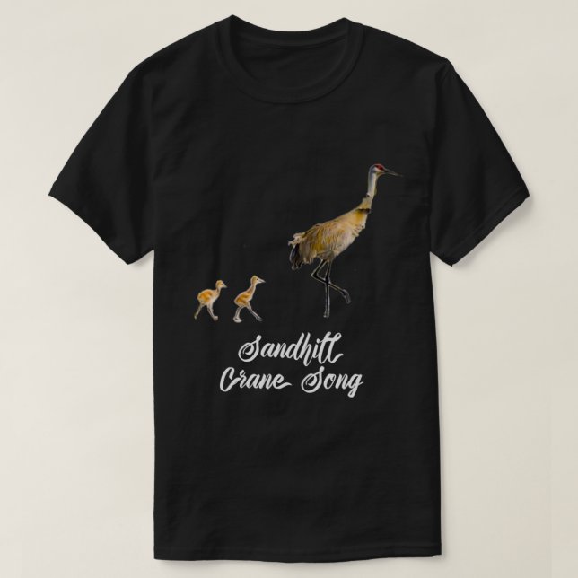 Sandhill Crane Song Design  T-Shirt (Design Front)