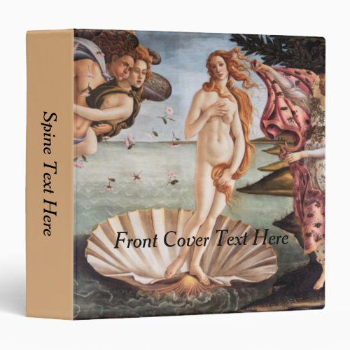 Sandro Botticelli _ Birth of Venus 3 Ring Binder