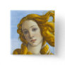 Sandro Botticelli - Birth of Venus Detail Button