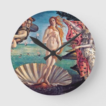 Sandro Botticelli - Birth Of Venus - Fine Art Round Clock by ArtLoversCafe at Zazzle
