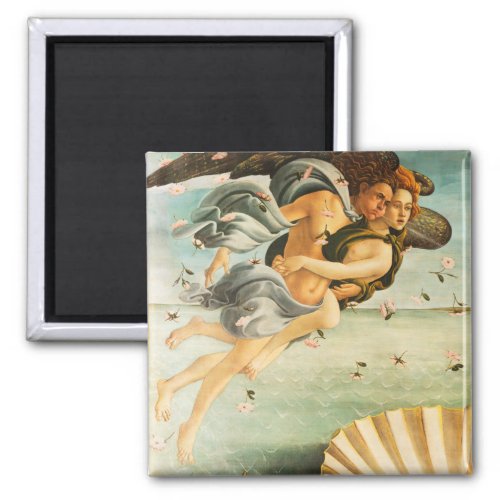 Sandro Botticelli Birth of Venus Zephyrus Chloris Magnet