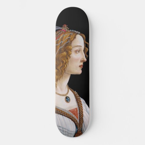 Sandro Botticelli _ Portrait of Simonetta Vespucci Skateboard
