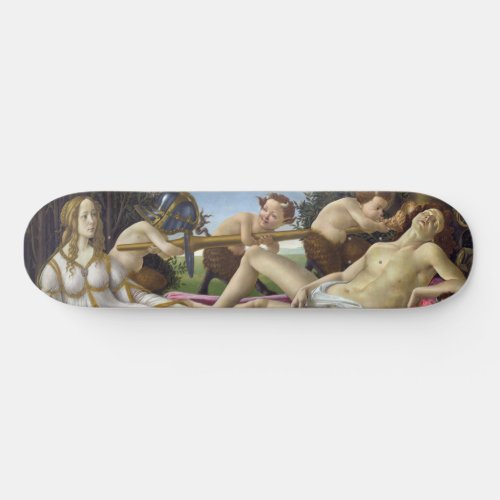 Sandro Botticelli _ Venus and Mars Skateboard