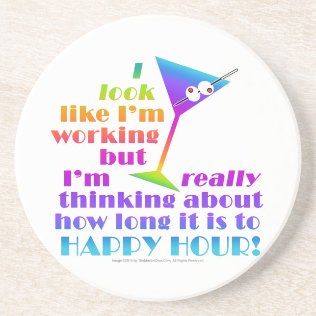 Sandstone Coasters - How Long to Happy Hour (Front)