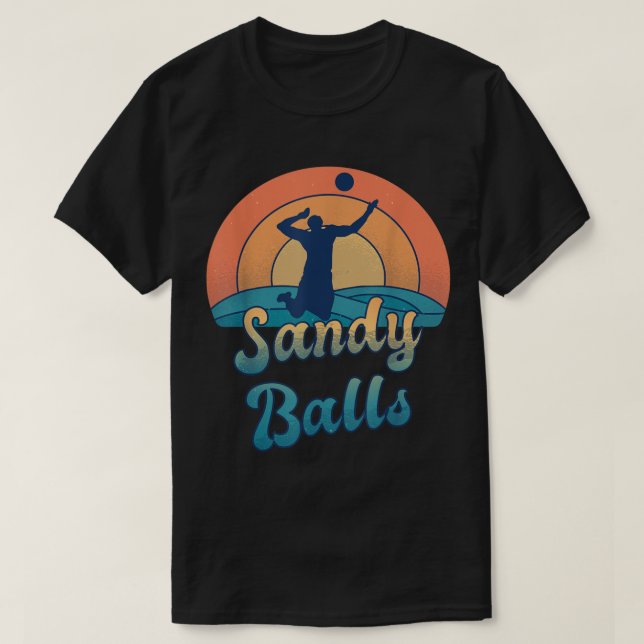 Sandy Balls for a Beach Volleyball Player  T-Shirt (Design Front)