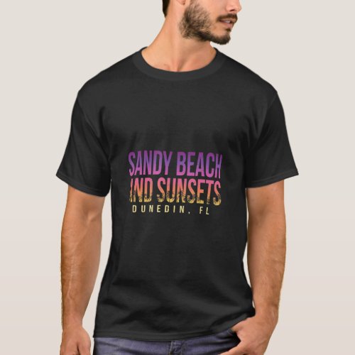 Sandy Beach And Sunsets Dunedin Summer Florida Tro T_Shirt