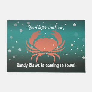 Sandy Claws is coming to town Crab Door Mat