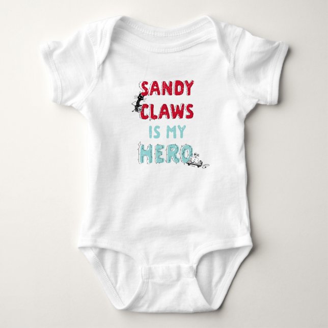 Sandy Claws is my Hero Baby Bodysuit (Front)
