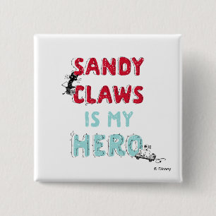 Sandy Claws is my Hero Button