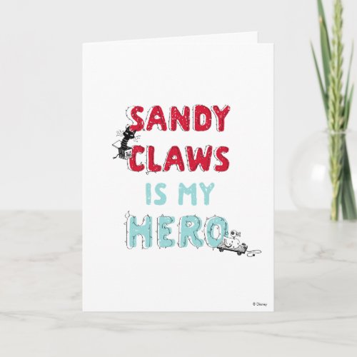 Sandy Claws is my Hero Card