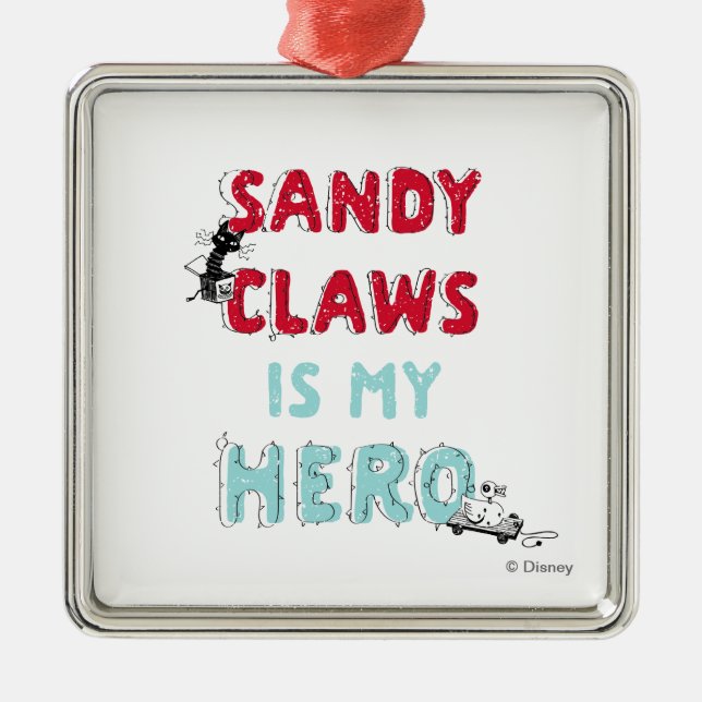 Sandy Claws is my Hero Metal Ornament (Front)