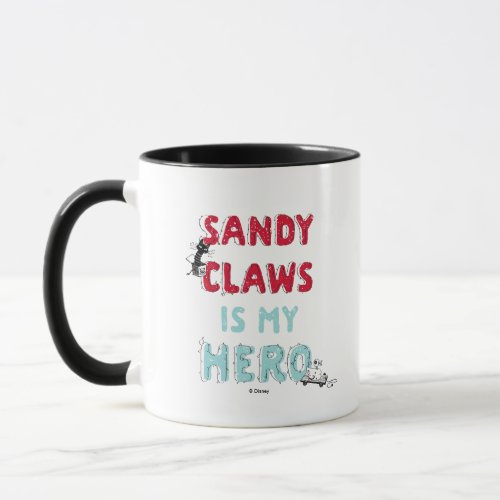 Sandy Claws is my Hero Mug