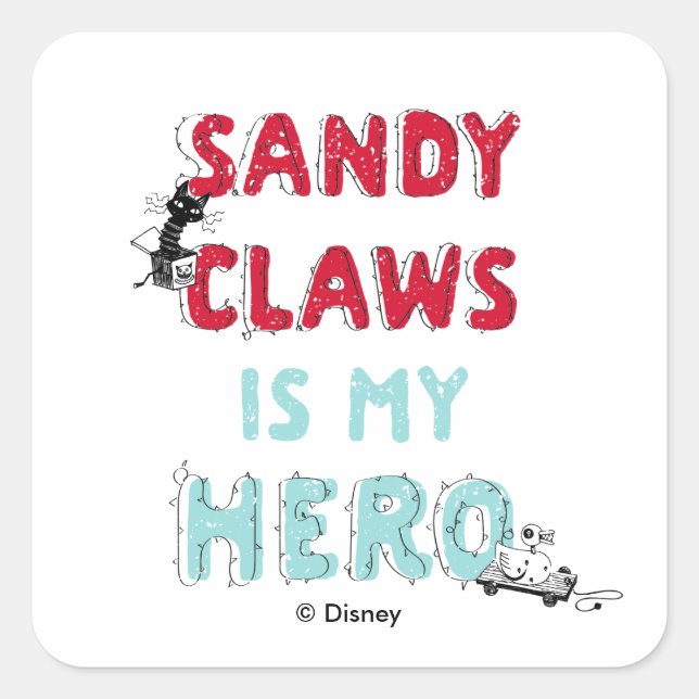 Sandy Claws is my Hero Square Sticker (Front)