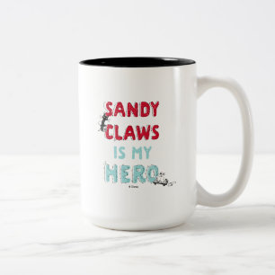 Sandy Claws is my Hero Two-Tone Coffee Mug